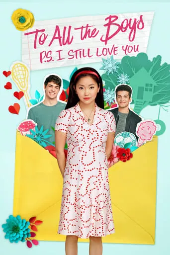 Фільм 'Всім хлопцям: P.S. Я досі вас кохаю' постер