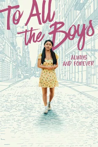 Фільм 'Всім хлопцям: Завжди і назавжди, Лара Джин' постер