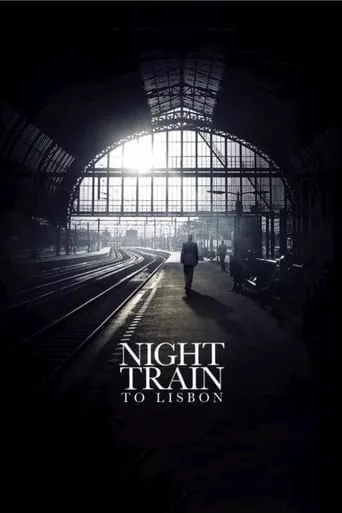 Фільм 'Нічний потяг до Лісабона' постер