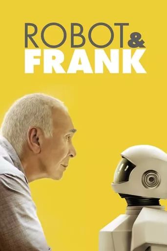 Фільм 'Робот і Френк' постер