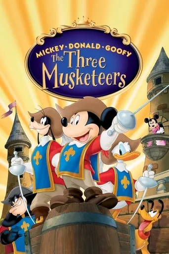 Мультфільм 'Міккі, Дональд і Ґуфі: Три мушкетери' постер