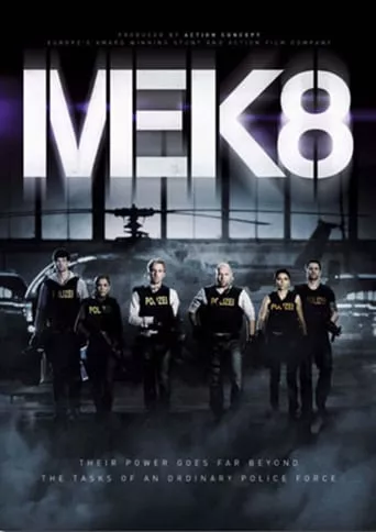 Серіал 'МЕК 8' постер