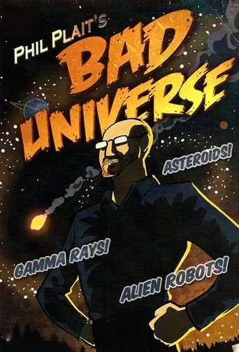 Серіал 'Безжальний Всесвіт з Філом Плейтом' постер