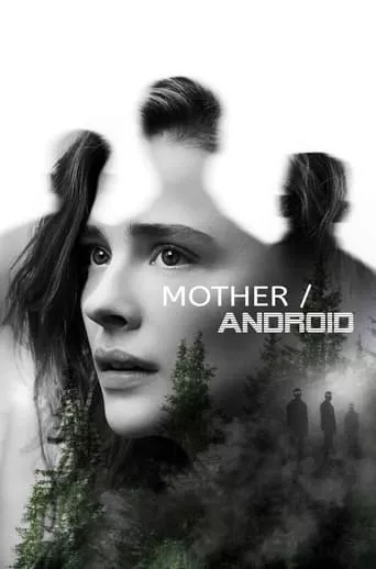 Фільм 'Матір проти андроїдів / Мати/Андроїд ' постер