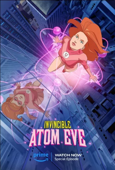 Мультфільм 'Невразливий: Атомна Єва' постер