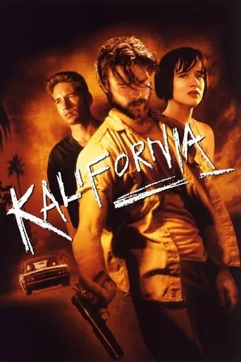 Фільм 'Каліфорнія' постер