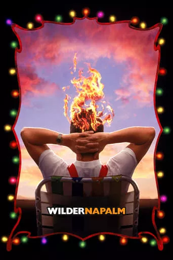 Фільм 'Вайлдер на прізвисько "Напалм"' постер