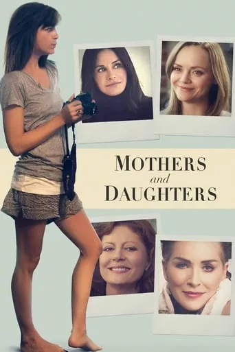 Фільм 'Матері та доньки / Матері та дочки' постер