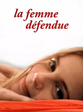 Фільм 'Заборонена жінка' постер