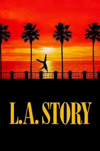 Фільм 'Лос-Анджелеська історія' постер