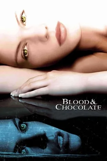 Фільм 'Кров і шоколад' постер