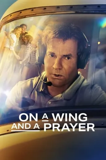 Фільм 'На крилі та молитві / На крилах і молитві' постер