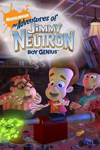 Мультсеріал 'Пригоди Джиммі Нейтрона: Хлопчика Генія' постер