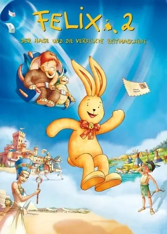 Мультфільм 'Фелікс 2. Іграшковий кролик і машина часу' постер