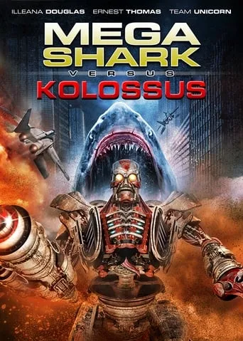 Фільм 'Мега-акула проти Колоса' постер