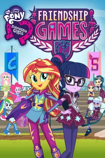 Мультфільм 'My Little Pony: Дівчата з Еквестрії - Ігри Дружби' постер