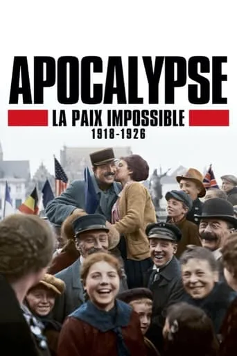 Серіал 'Апокаліпсис. Нескінченна війна (1918-1926)' постер
