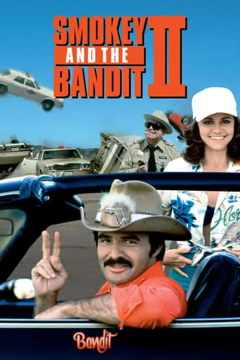 Фільм 'Смокі та Бандит 2 / Поліцейський і Бандит 2' постер
