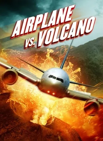 Фільм 'Літак проти вулкана' постер