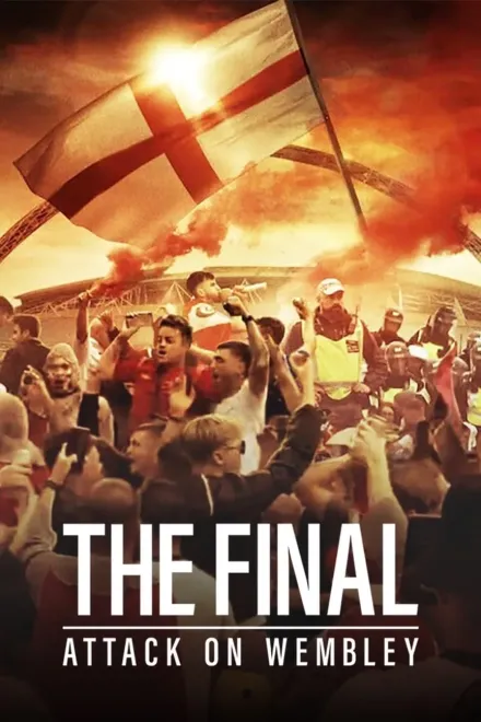 Серіал 'Фінал: Напад на Вемблі' постер