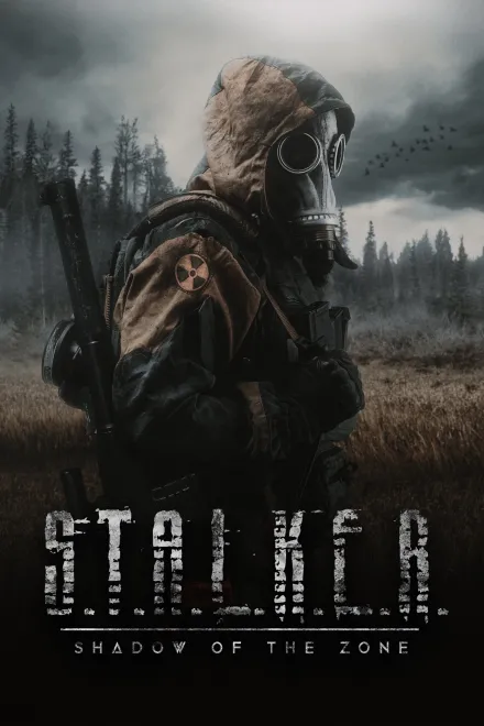 Фільм 'S.T.A.L.K.E.R. Тінь Зони' постер